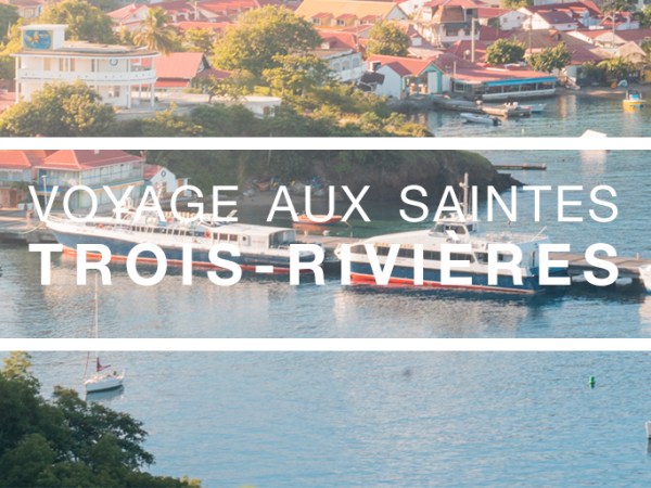 Les Saintes depuis Trois&nbsp;Rivières